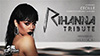 Rihanna Tribute