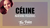 Céline – Starring Mariana Vigueras