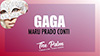 Gaga – Mother Mayhem