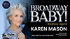 Karen Mason – Broadway Baby!