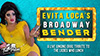 Evita Loca – Broadway Bender