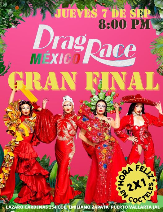 Grand Finale Drag Race Mexico