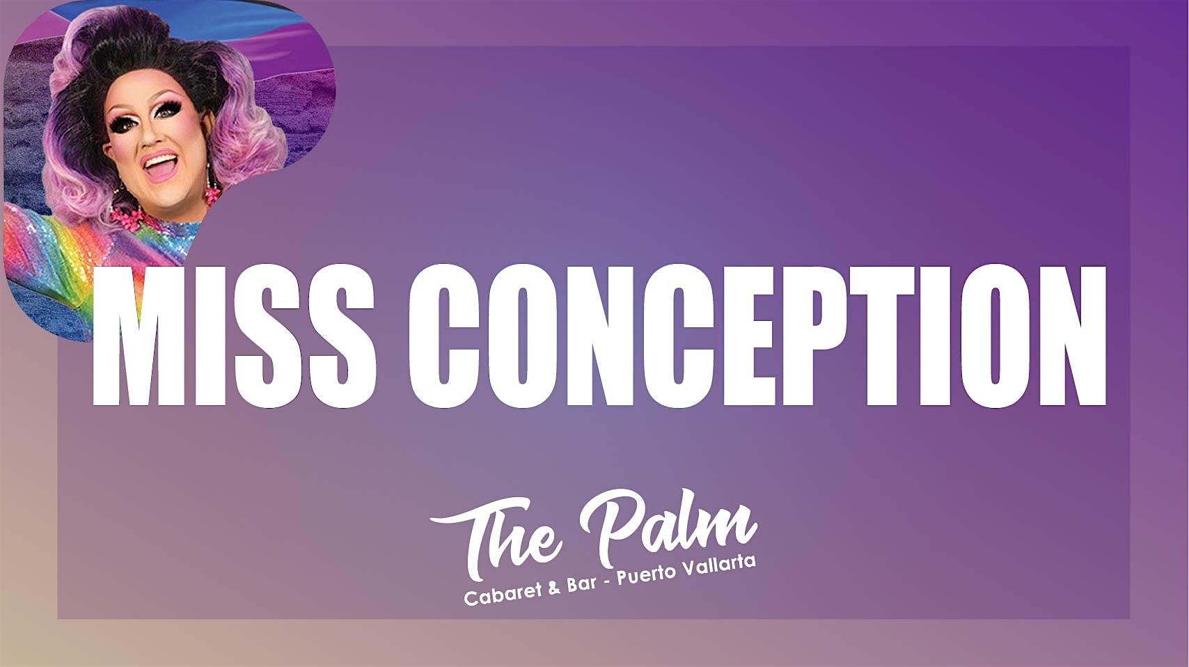 Miss Conception – Make America Gay Again