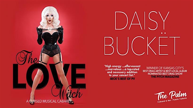 Daisy Buckët – The Love Witch