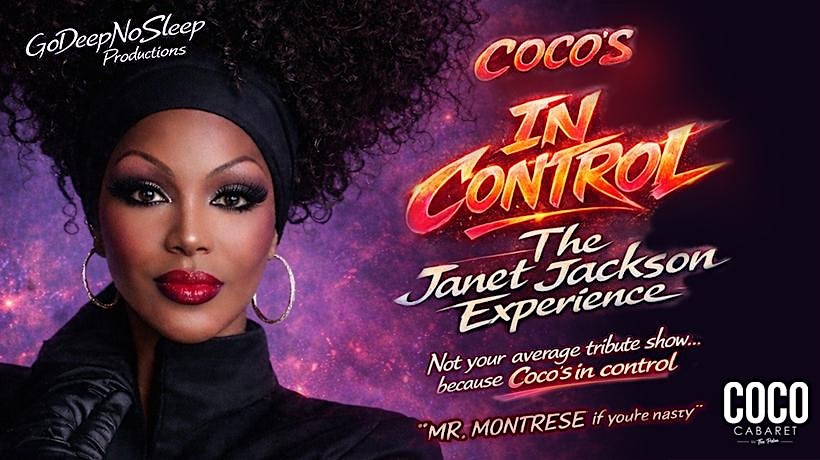 COCO’S IN CONTROL: The Janet Jackson Experience