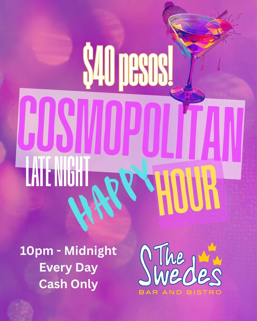 Cosmopolitan Late Night - Happy Hour