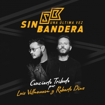 One Last Time - Tribute to Sin Bandera