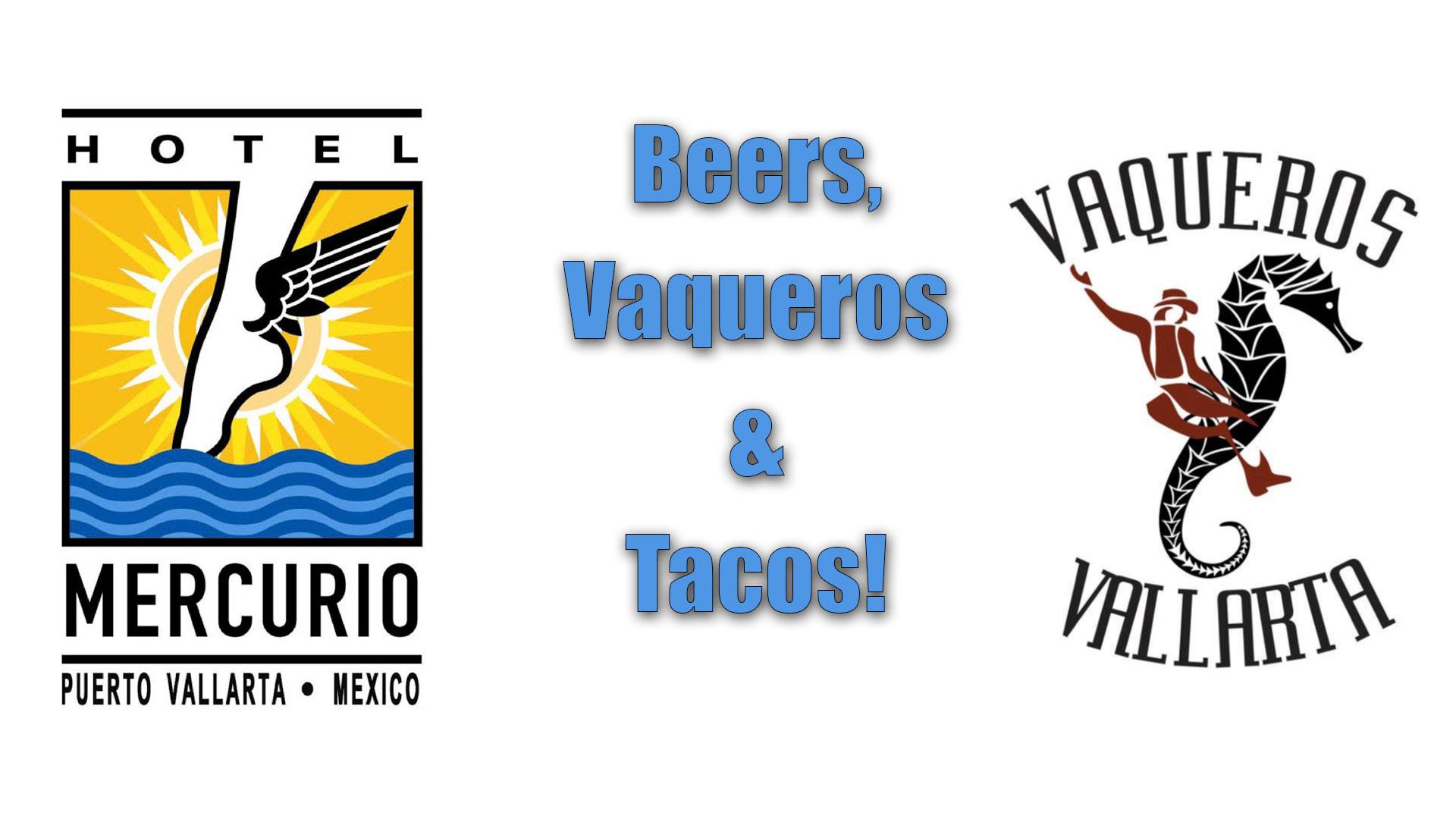Beers, Vaqueros & Tacos