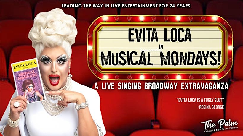 Evita Loca in Musical Mondays