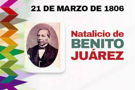 Natalicio de Benito Juarez