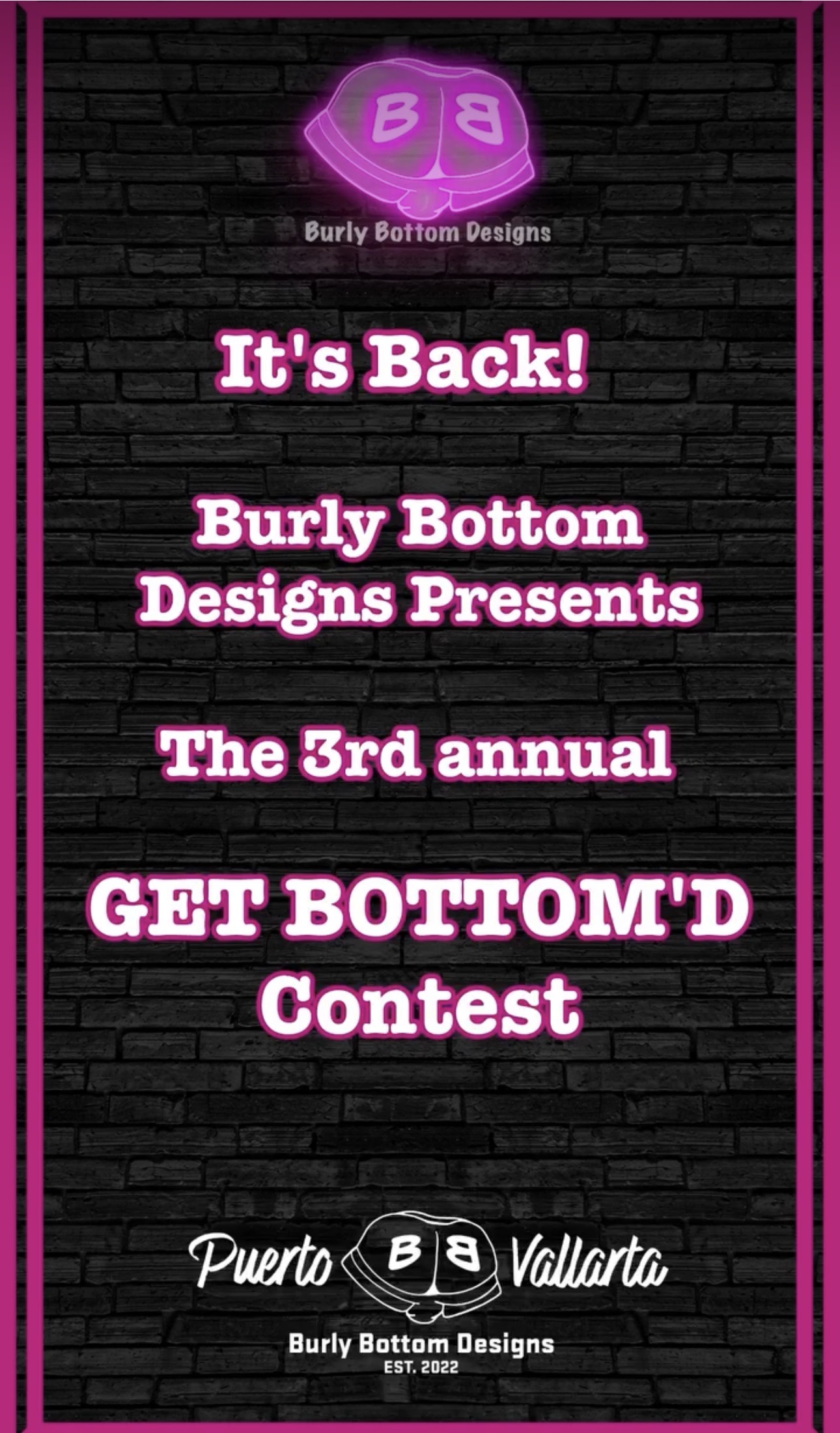 The 3rd. Annual Get Bottom'D Contest