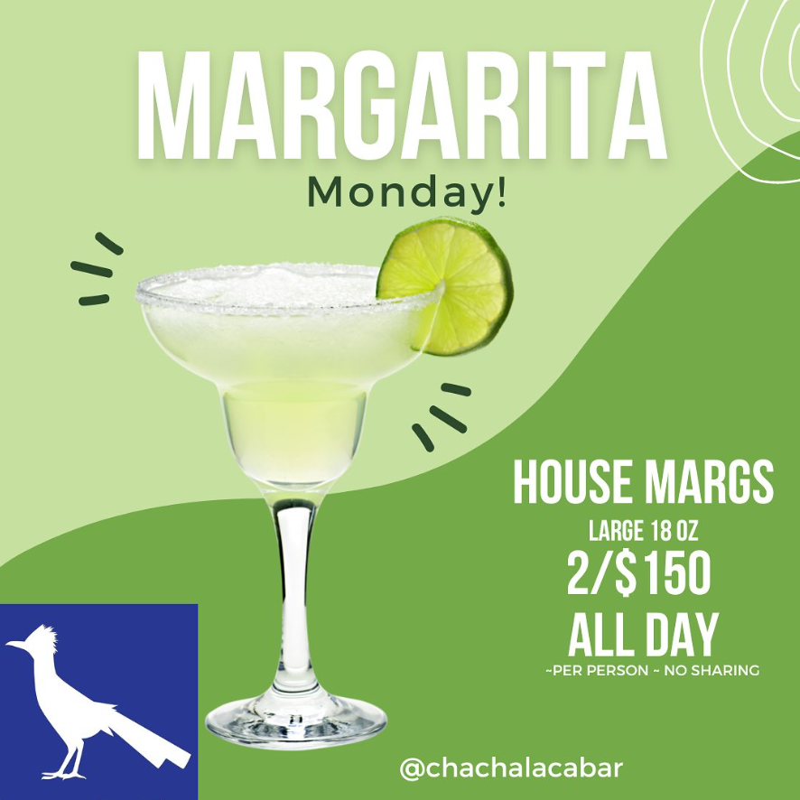 Margaritas Mondays!